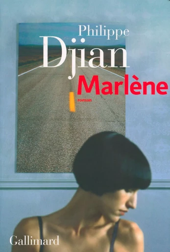 Marlène - Philippe Djian - GALLIMARD