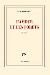 L'amour et les forêts