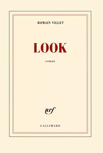 Look - Romain Villet - GALLIMARD