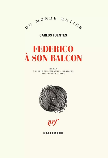 Federico à son balcon - Carlos Fuentes - GALLIMARD