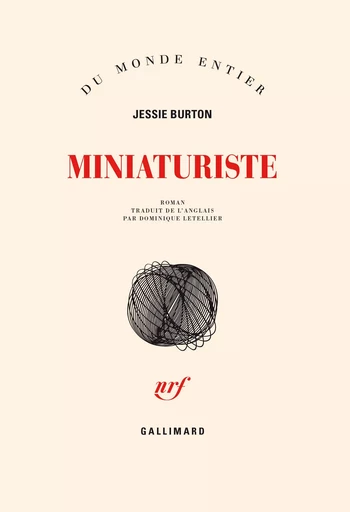 Miniaturiste - Jessie Burton - GALLIMARD