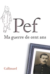 Ma guerre de cent ans