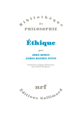 Éthique - John Dewey, James Hayden Tufts - GALLIMARD