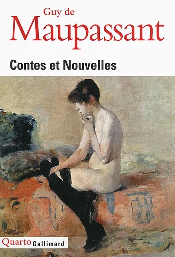 Contes et Nouvelles - Guy deMaupassant - GALLIMARD