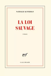 La loi sauvage