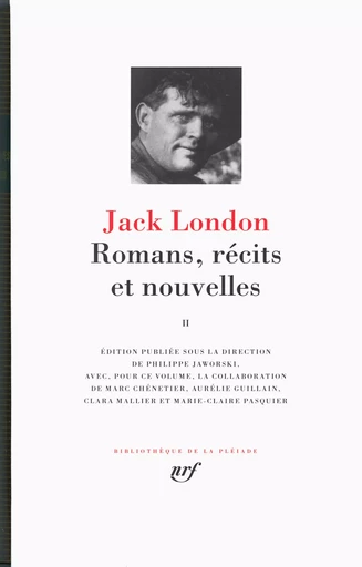 Romans, récits et nouvelles - Jack London - GALLIMARD