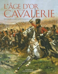 L'âge d'or de la cavalerie