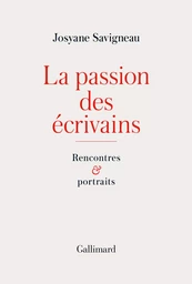 La passion des écrivains