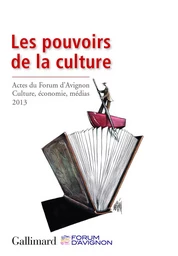 Les pouvoirs de la culture