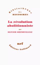 La révolution abolitionniste