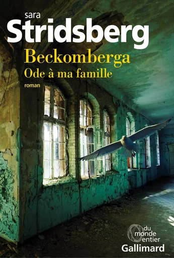 Beckomberga - Sara Stridsberg - GALLIMARD