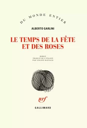 Le temps de la fête et des roses