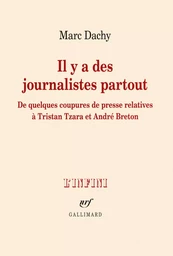 Il y a des journalistes partout