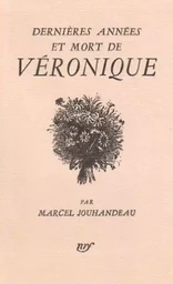 Dernières années et mort de Véronique