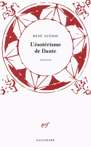 L'ésotérisme de Dante - René Guénon - GALLIMARD