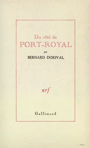 Du côté de Port-Royal - Bernard Dorival - GALLIMARD