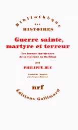 Guerre sainte, martyre et terreur