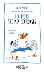 100 mots croisés décroisés