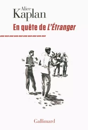 En quête de "L'Étranger"