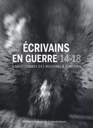 Écrivains en guerre, 14-18