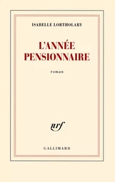 L'année pensionnaire