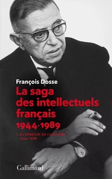 La saga des intellectuels français