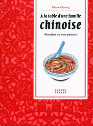 À la table d'une famille chinoise