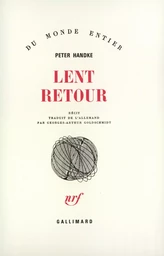 Lent retour