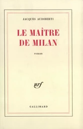 Le maître de Milan