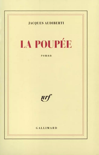 La poupée - Jacques Audiberti - GALLIMARD