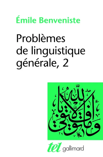 Problèmes de linguistique générale - Emile Benveniste - GALLIMARD