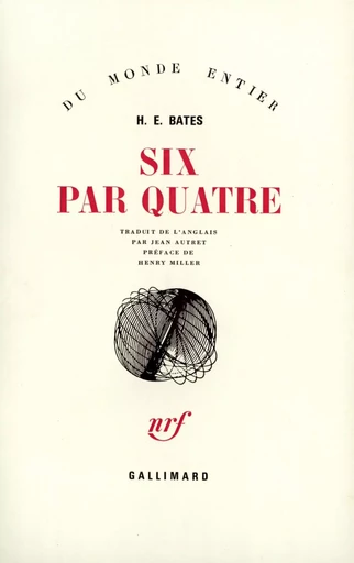 Six par quatre - Herbert Ernest Bates - GALLIMARD