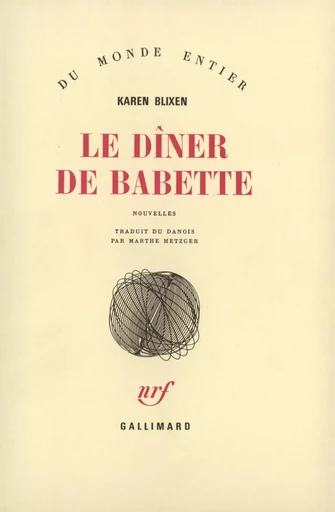 Le Dîner de Babette - Karen Blixen - GALLIMARD