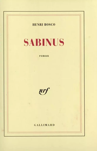 Sabinus - Henri Bosco - GALLIMARD