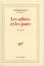 Les arbres et les jours