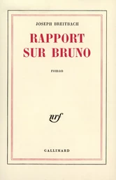 Rapport sur Bruno