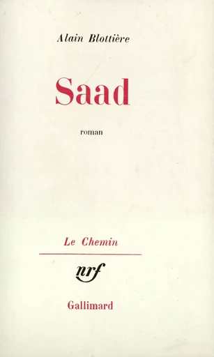 Saad - Alain Blottière - GALLIMARD