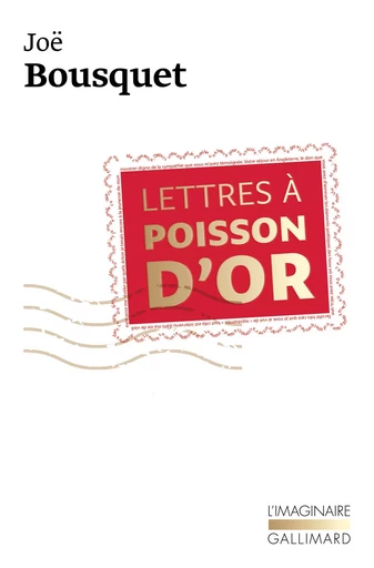 Lettres à Poisson d'Or - Joe Bousquet - GALLIMARD