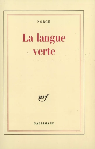 La Langue verte -  NORGE - GALLIMARD