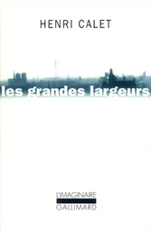 Les Grandes largeurs