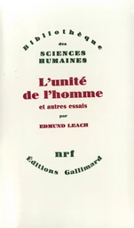 L'unité de l'homme et autres essais