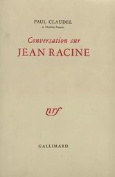 Conversation sur Jean Racine