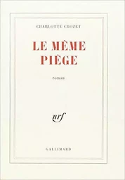 Le même piège