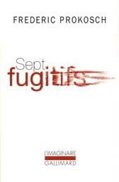 Sept fugitifs