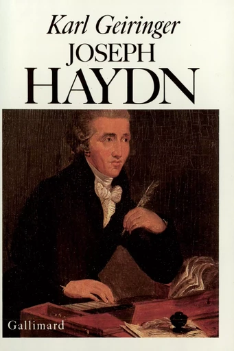 Joseph Haydn - Karl Geiringer - GALLIMARD