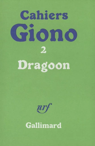 Dragoon / Olympe - Jean Giono - GALLIMARD