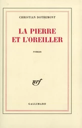 La Pierre et l'oreiller