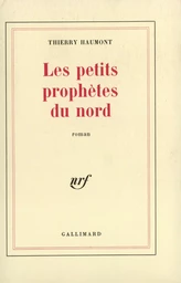 Les petits prophètes du Nord