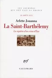 La Saint-Barthélemy