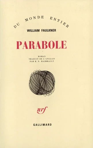 Parabole - William Faulkner - GALLIMARD